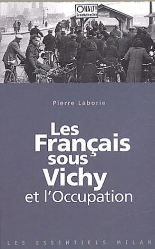 Les Francais Sous Vichy Et L'Occupation 9782745908001
