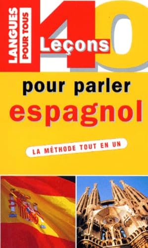 40 leçons pour parler espagnol 9782266076128