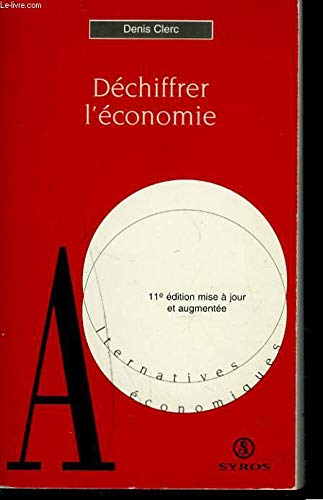 Déchiffrer l'économie 9782841460670