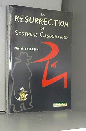 Résurrection de Sostheme Cagouillard 9782913471986