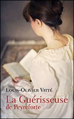 La Guérisseuse de Peyreforte 9782286090463