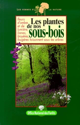 Les plantes de nos sous-bois 9782842070687