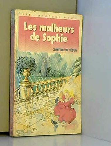 Les Malheurs de Sophie (Bibliothèque rose) 9782010149665
