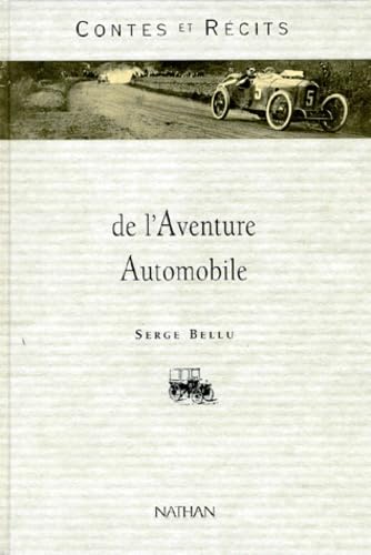 Contes et récits de l'aventure automobile 9782092823132