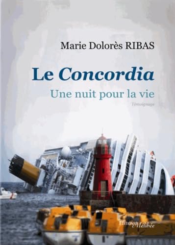 Le Concordia - Une nuit pour la vie 9782362523267