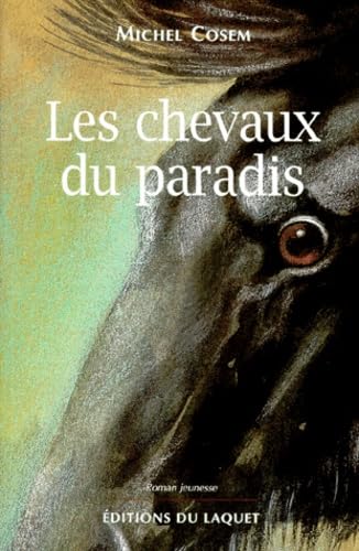 Chevaux du Paradis 9782910333829