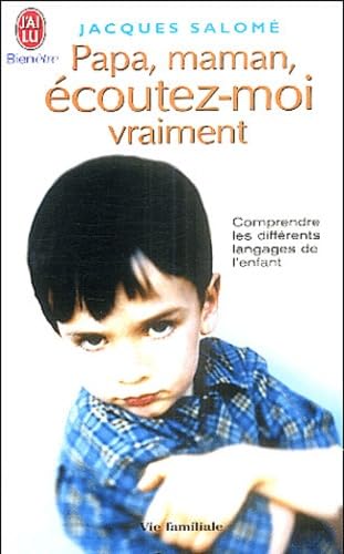 Papa, Maman, écoutez-moi vraiment 9782290339466