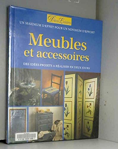 Meubles et accessoires: Des idées-projets à réaliser en deux jours 9782263025143