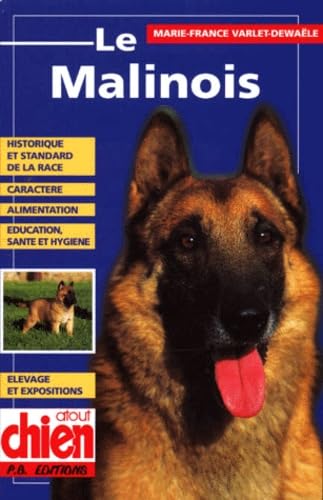 Le Malinois 9782910632489