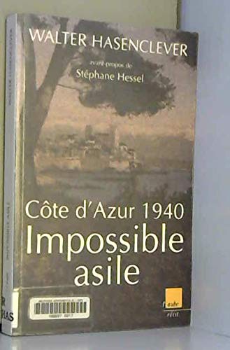Côte d'azur 1940 : impossible asile 9782876784536