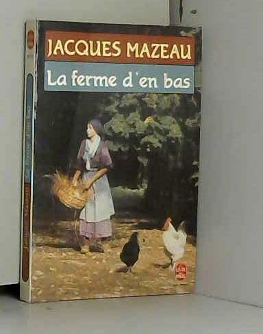 La Ferme d'en bas 9782253041115