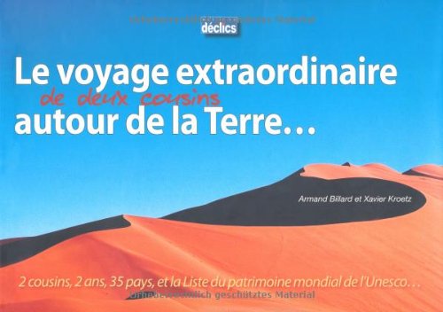 Le voyage extraordinaire de deux cousins autour de la Terre 9782847681444