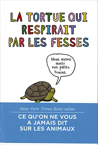 La tortue qui respirait pas les fesses 9782298141641