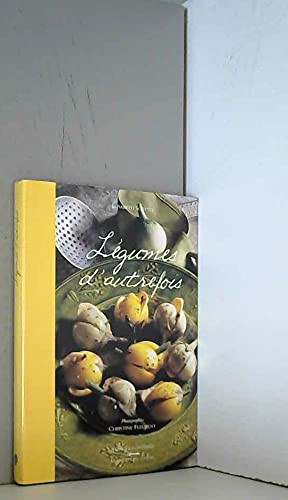 Idées gourmandes : Légumes d'autrefois 9782842772161