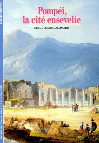 Pompéi, la cité ensevelie 9782070530243