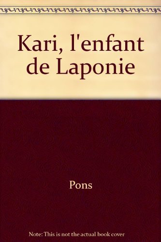 Kari, l'enfant de Laponie 9782012913752