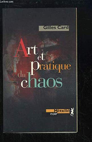 Art et pratique du chaos 9782864243021