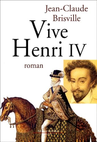 Vive Henri IV 9782877064286