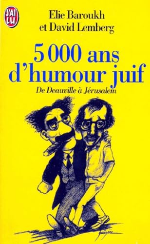 Cinq mille ans d'humour juif de Deauville à Jérusalem 9782290046029