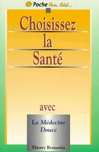 Choisissez la santé 9782880582074