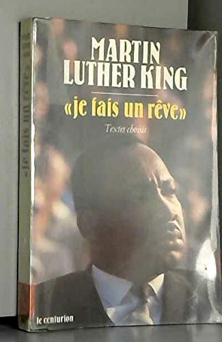 Je fais un rêve: Les grands textes du pasteur noir 9782227340428