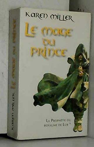 Le mage du Prince tome I (La prophétie du royaume de Lur) 9782298027341