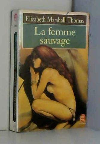 La Femme sauvage 9782253135548