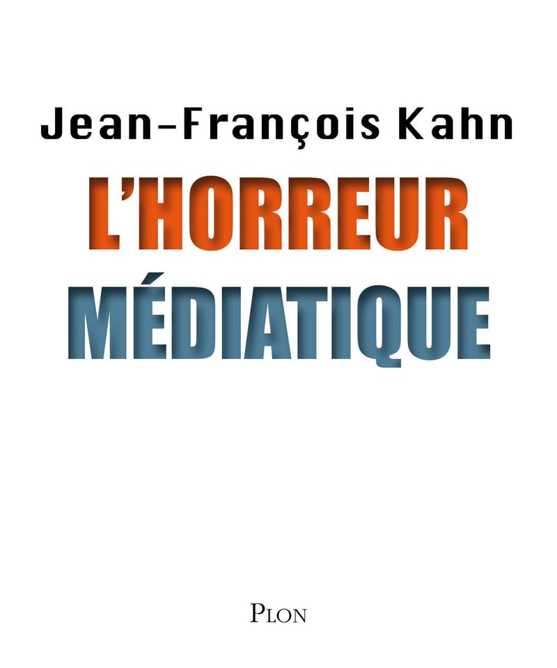 L'horreur médiatique 9782259220521