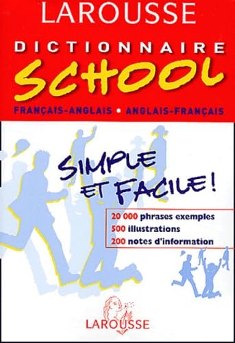 Dictionnaire School : Anglais/français, français/anglais, 6ème-5ème LV1 - 4ème-3ème LV2 9782035401052