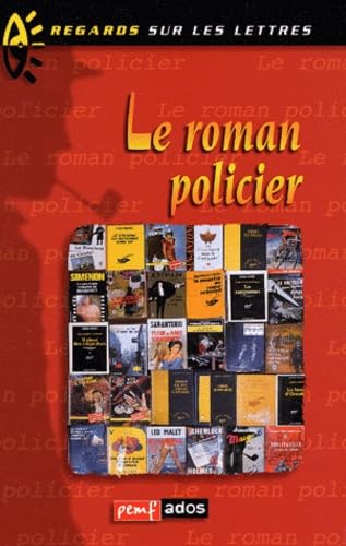 Le Roman policier 9782845262423