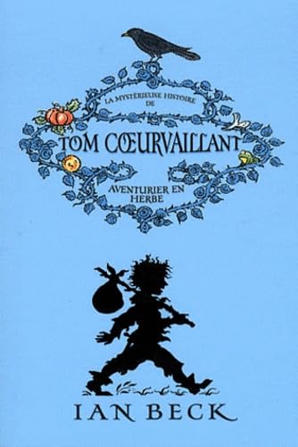MYSTERIEUSE HISTOIRE DE TOM COEURVAILLANT T1 9782874230660