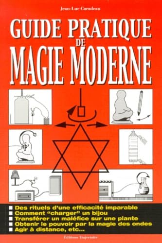 Guide pratique de la magie moderne 9782841971220