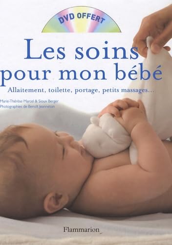 Les soins pour mon bébé 9782081208292