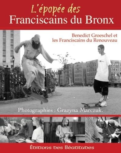 L'épopée des franciscains du Bronx 9782840242826