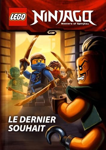 LEGO NINJAGO LE DERNIER SOUHAIT 9782351008898