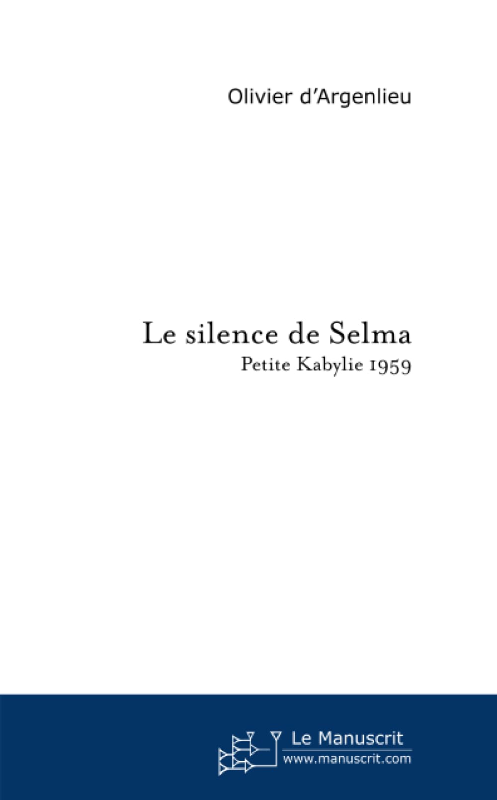 Le silence de Selma 9782748156928