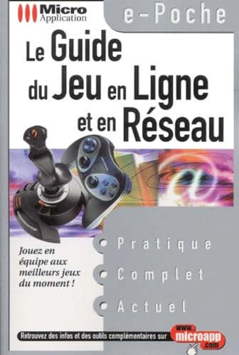 Le Guide Du Jeu En Ligne Et En Reseau 9782742921683