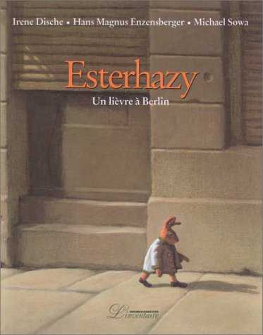 Esterhazy, Un lièvre à Berlin 9782853761307