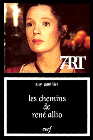 Les chemins de René Allio: Peintre, scénographe, cinéaste 9782204049528