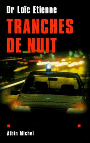 Tranches de nuit: Récits 9782226105714