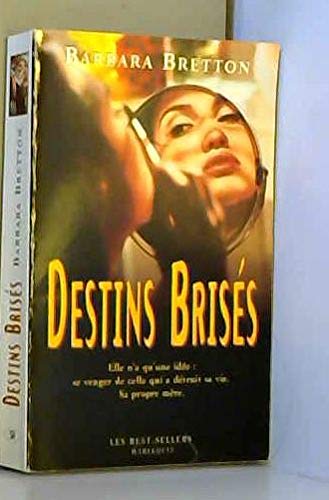 Destins brisés (Les best-sellers) 9782280164634