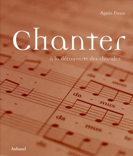 Chanter: A la découverte des chorales 9782700603712