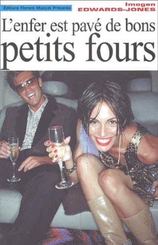 L'enfer est pavé de bons petits fours 9782845880634