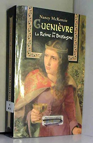 La reine de Bretagne (Guenièvre) 9782702874547