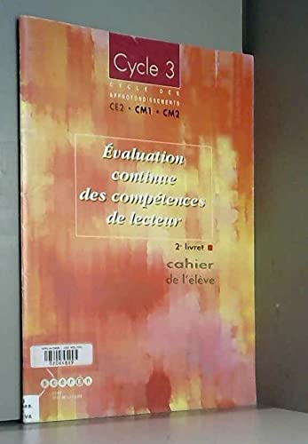 Évaluation continue des compétences de lecteur: Cahier de l'élève (Broché) 9782866282950