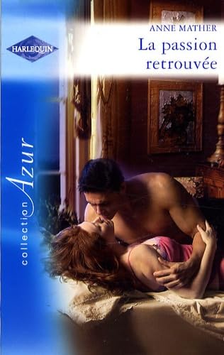 La passion retrouvée 9782280841412
