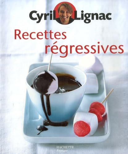 Recettes régressives 9782016210642