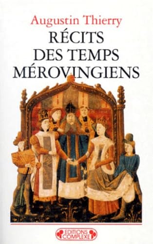 Récits des temps mérovingiens 9782870275856