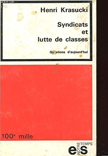 SYNDICATS ET LUTTE DE CLASSES