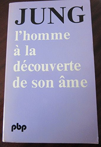 L'Homme à la découverte de son âme 9782228305372